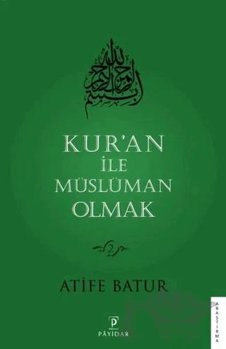 Kur'an ile Müslüman Olmak 2