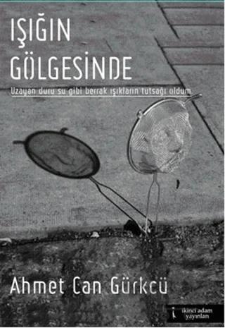Işığın Gölgesinde