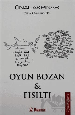Oyun Bozan ve Fısıltı - Toplu Oyunlar 4