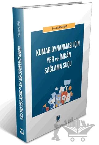 Kumar Oynanması için Yer ve İmkan Sağlama Suçu