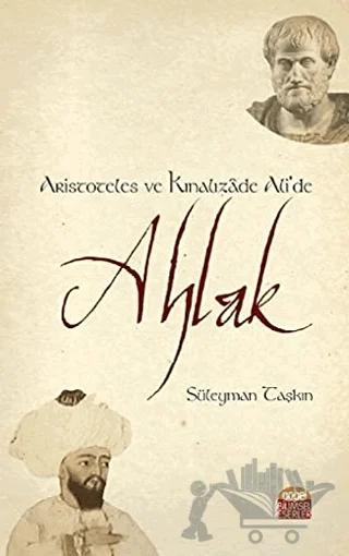 Aristoteles ve Kınalızade Ali’de Ahlak