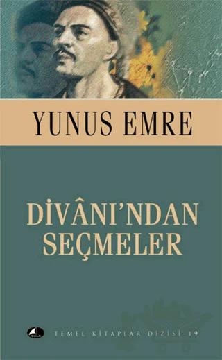 Yunus Emre Divanı’ndan Seçmeler