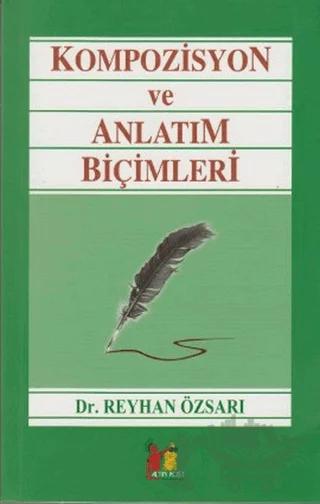 Kompozisyon ve Anlatım Biçimleri