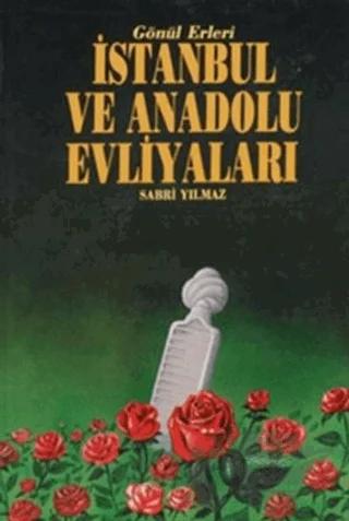 İstanbul ve Anadolu Evliyaları Cilt: 2