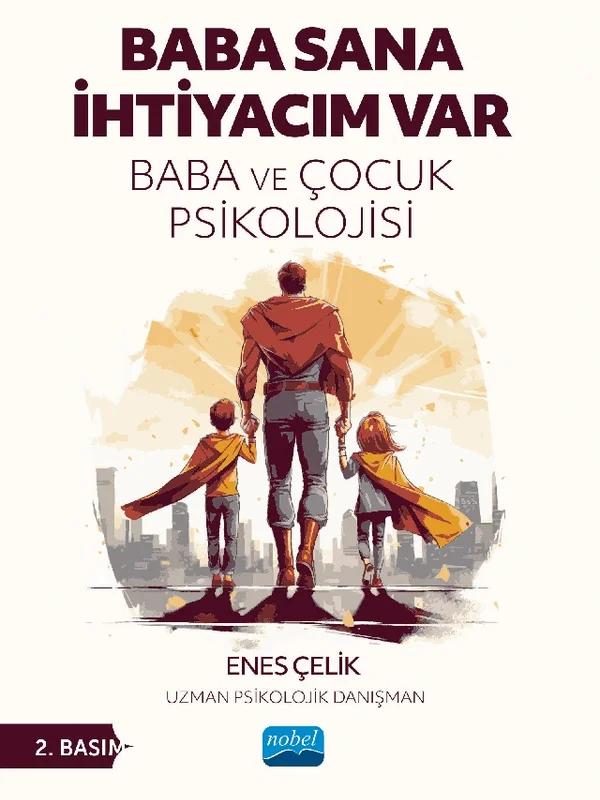 BABA SANA İHTİYACIM VAR - Baba ve Çocuk Psikolojisi