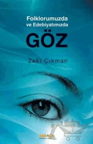 Folklorumuzda ve Edebiyatımızda Göz
