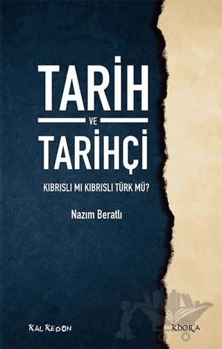 Tarih ve Tarihçi