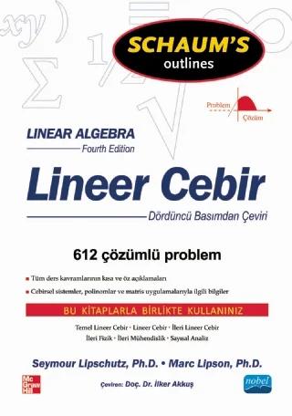 LİNEER CEBİR - Linear Algebra - Schaum's – Seymour Lıpschutz, Marc Lars Lıpson, Mc Graw Hill – Nobel Akademik Yayıncılık kitap kapağı