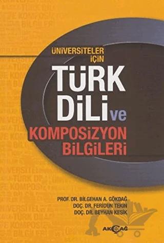 Üniversiteler İçin Türk Dili ve Kompozisyon Bilgileri