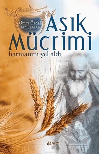 Aşık Mücrimi - Harmanını Yel Aldı