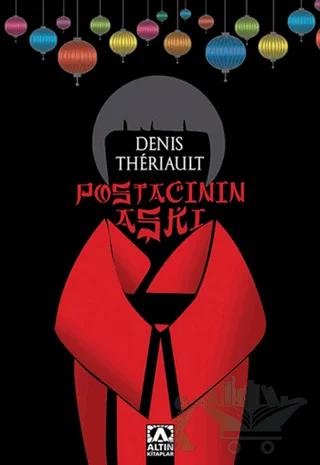 Postacının Aşkı – Denis Theriault – Altın Kitaplar kitap kapağı