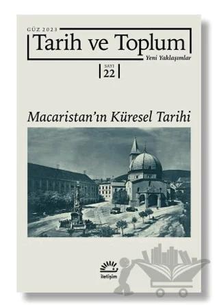 Tarih ve Toplum Yeni Yaklaşımlar Sayı 22