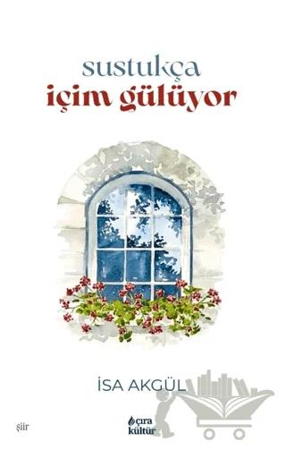 Sustukça İçim Gülüyor