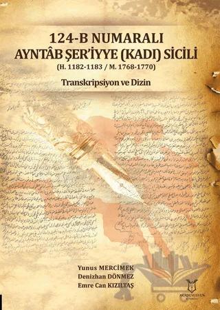 124-B Numaralı Ayntab Şer'iyye (Kadı) Sicili