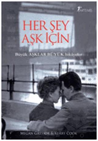 Her Şey Aşk İçin