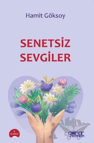Senetsiz Sevgiler