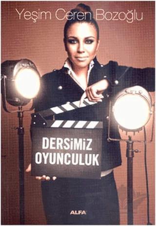 Dersimiz Oyunculuk
