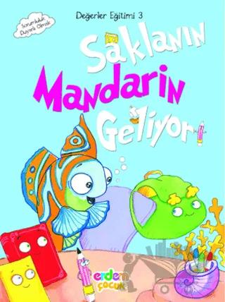 Saklanın Mandarin Geliyor