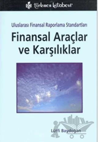UFRS Finansal Araçlar ve Karşılıklar