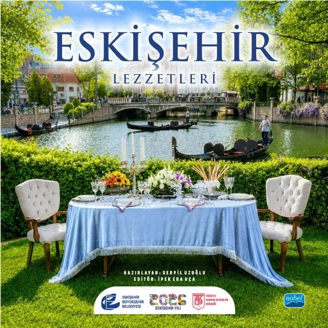 ESKİŞEHİR LEZZETLERİ