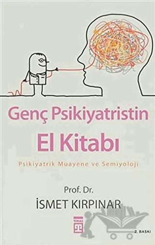 Genç Psikiyatristin El Kitabı