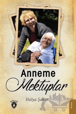 Anneme Mektuplar