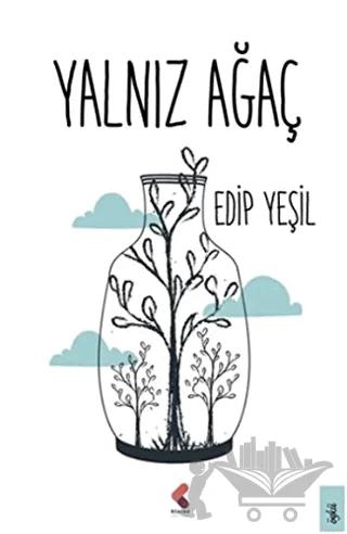 Yalnız Ağaç – Edip Yeşil – Klaros Yayınları kitap kapağı