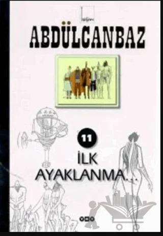 Abdülcanbaz - 11 İlk Ayaklanma