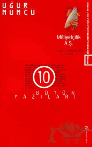 Milliyetçilik A.Ş. Bütün Yazıları 10 2 Ocak - 11 Temmuz 1978 Yazıları