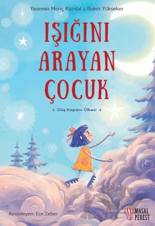 Işığını Arayan Çocuk