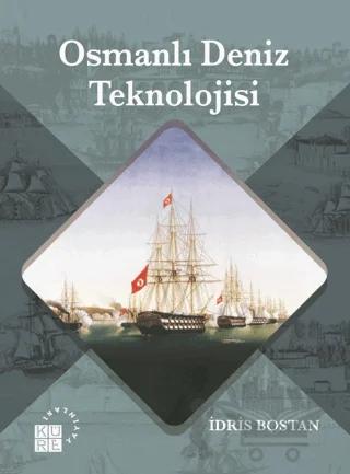 Osmanlı Deniz Teknolojisi