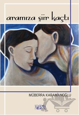 Aramıza Şiir Kaçtı