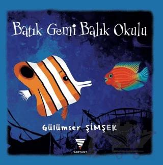 Batık Gemi Balık Okulu