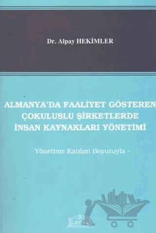 Almanya’da Faaliyet Gösteren Çokuluslu Şirketlerde İnsan Kaynakları Yönetimi