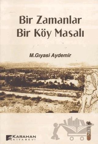 Bir Zamanlar Bir Köy Masalı