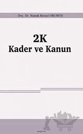 2K Kader ve Kanun