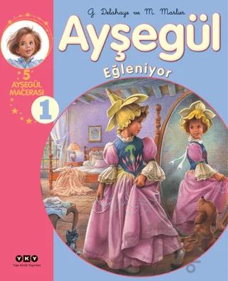 Ayşegül Eğleniyor 1