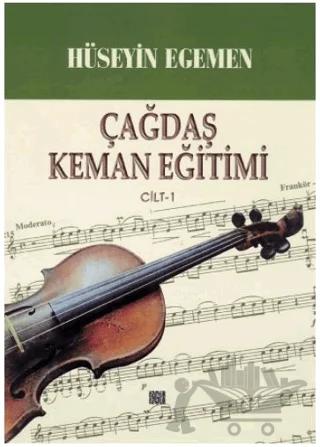 Çağdaş Keman Eğitimi Cilt: 1