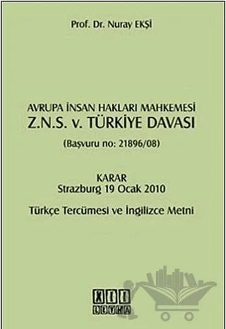 Avrupa İnsan Hakları Mahkemesi Z.N.S. v. Türkiye Davası