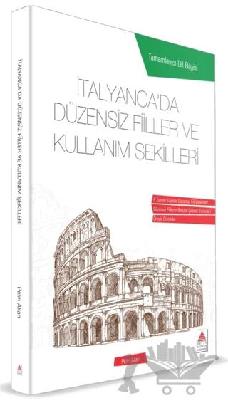 İtalyancada Düzensiz Fiiller ve Kullanım Şekilleri
