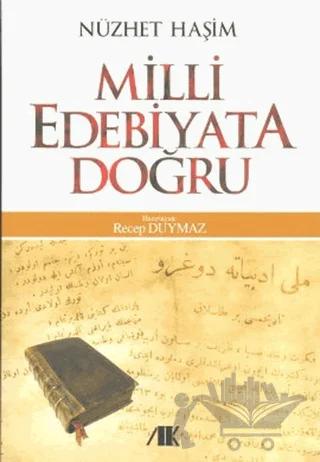 Milli Edebiyata Doğru