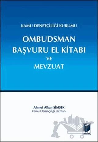 Kamu Denetçiliği Kurumu Ombudsman Başvuru El Kitabı ve Mevzuat