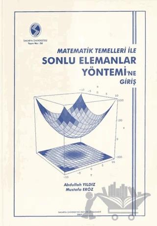 Matematik Temelleri ile Sonlu Elemanlar Yönetimi'ne Giriş
