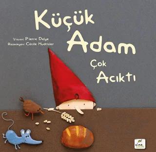 Küçük Adam Çok Acıktı