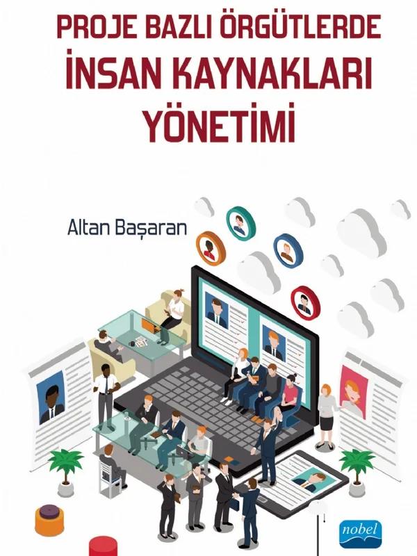 Proje Bazlı Örgütlerde İnsan Kaynakları Yönetimi