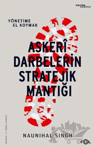 Askeri Darbelerin Stratejik Mantığı