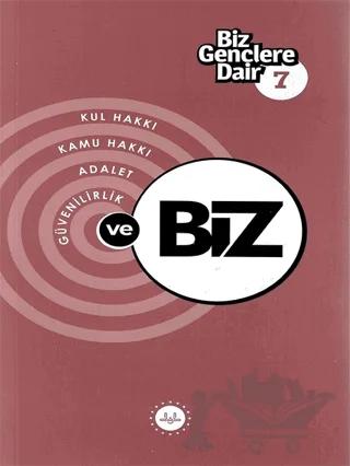 Biz Gençlere Dair 7