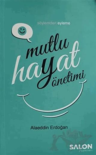 Mutlu Hayat Yönetimi