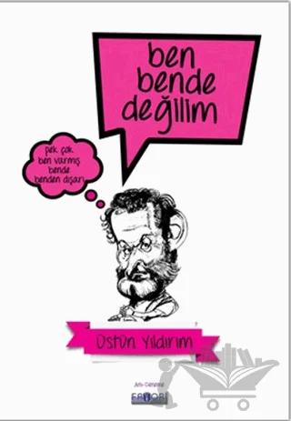 Ben Bende Değilim