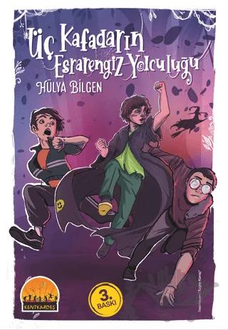 Üç Kafadarın Esrarengiz Yolculuğu